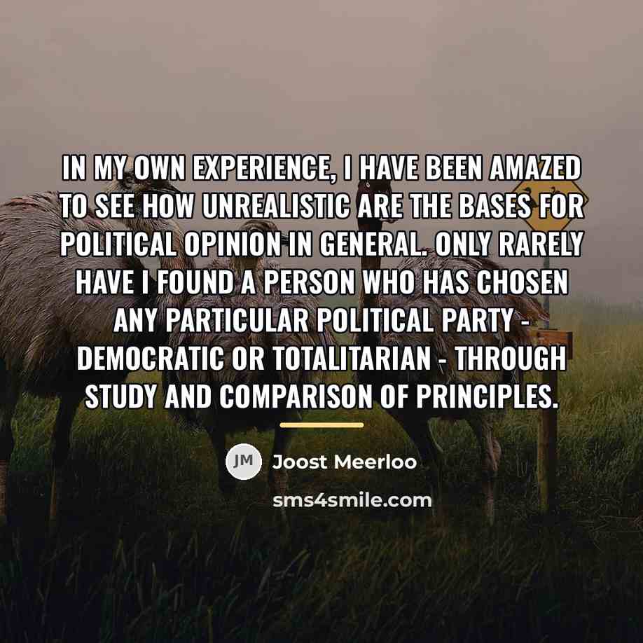 “In my own experience, I have been amazed to see…” quote by Joost Meerloo