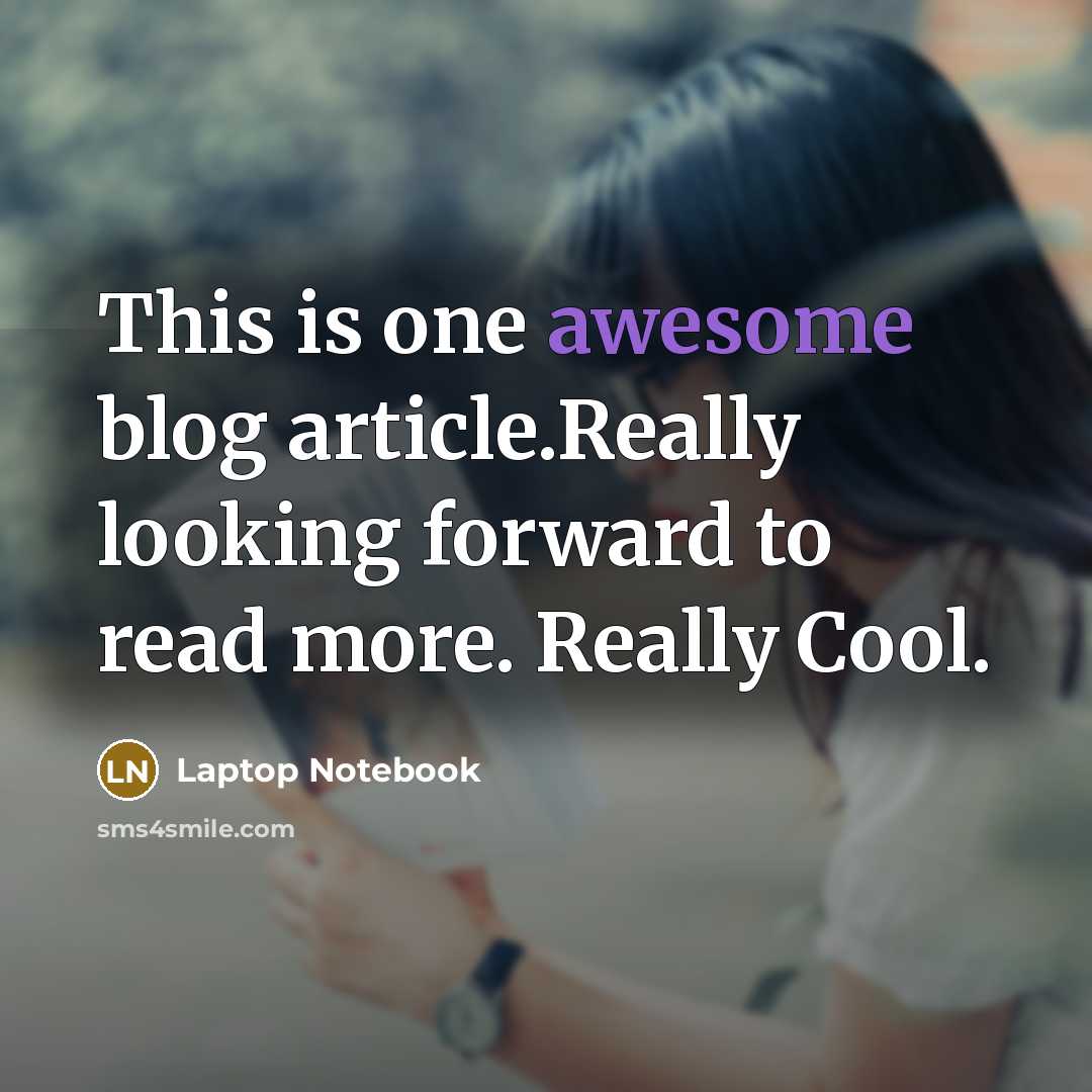 “This is one awesome blog article.Really looking forward to read more. Really Cool.” quote by Laptop Notebook
