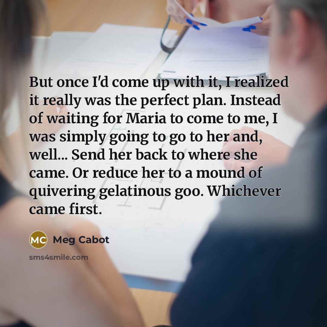 “But once I'd come up with it, I realized it…” quote by Meg Cabot