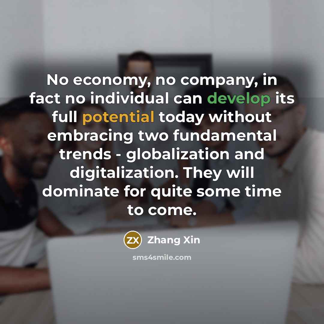 “No economy, no company, in fact no individual can develop…” quote by Zhang Xin