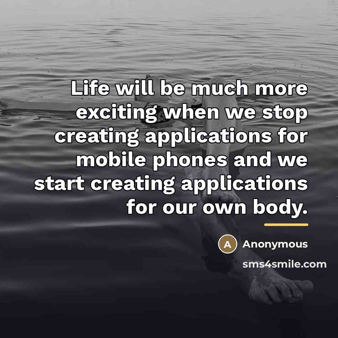 “Life will be much more exciting when we stop creating…” quote by Anonymous