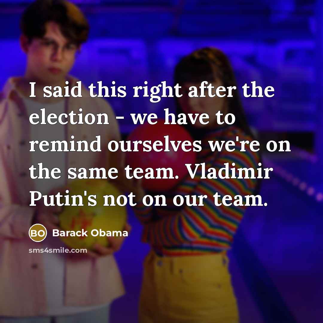 “I said this right after the election - we have…” quote by Barack Obama