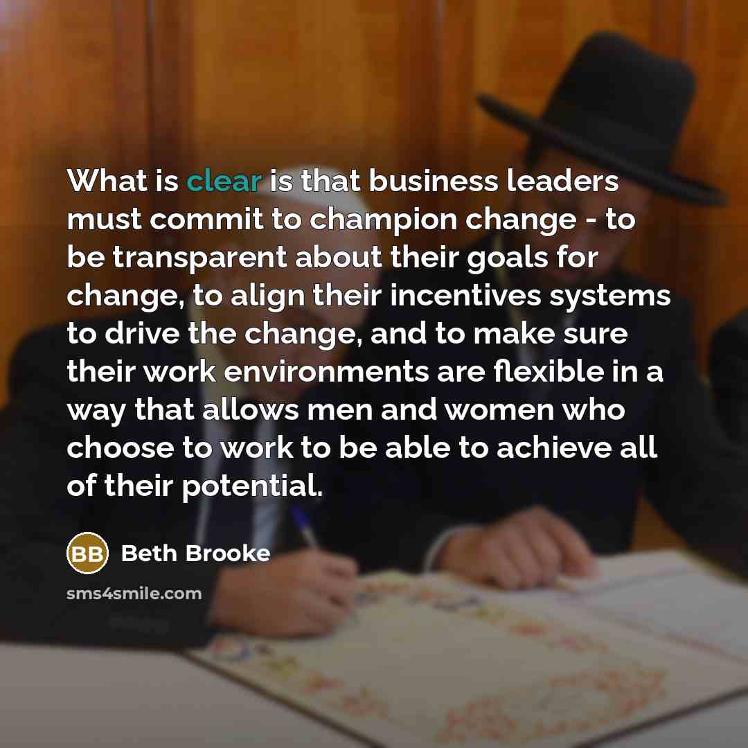 “What is clear is that business leaders must commit to…” quote by Beth Brooke