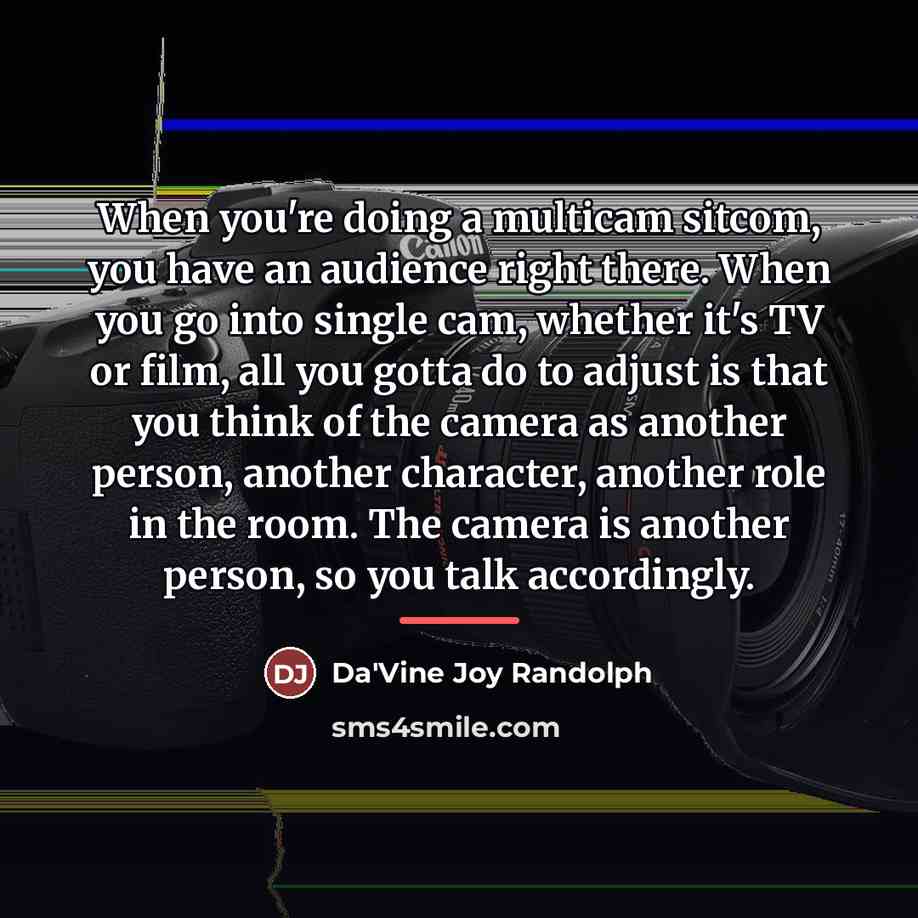 “When you're doing a multicam sitcom, you have an audience…” quote by Da'Vine Joy Randolph