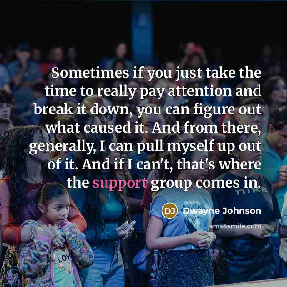 “Sometimes if you just take the time to really pay…” quote by Dwayne Johnson