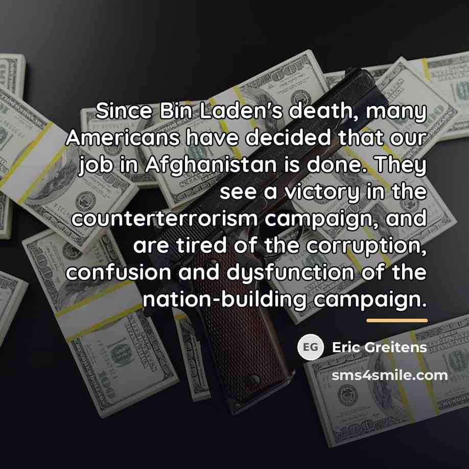 “Since Bin Laden's death, many Americans have decided that our…” quote by Eric Greitens