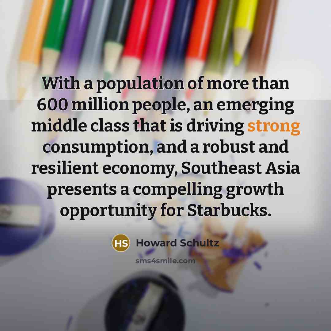“With a population of more than 600 million people, an…” quote by Howard Schultz