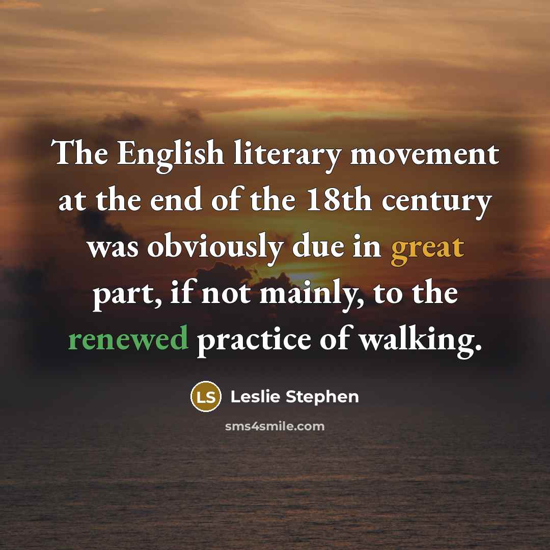 “The English literary movement at the end of the 18th…” quote by Leslie Stephen