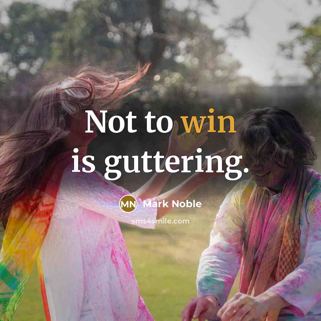 “Not to win is guttering.…” quote by Mark Noble