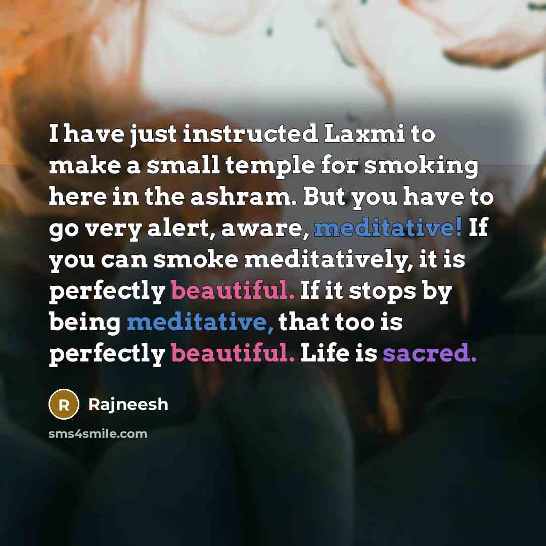 “I have just instructed Laxmi to make a small temple…” quote by Rajneesh