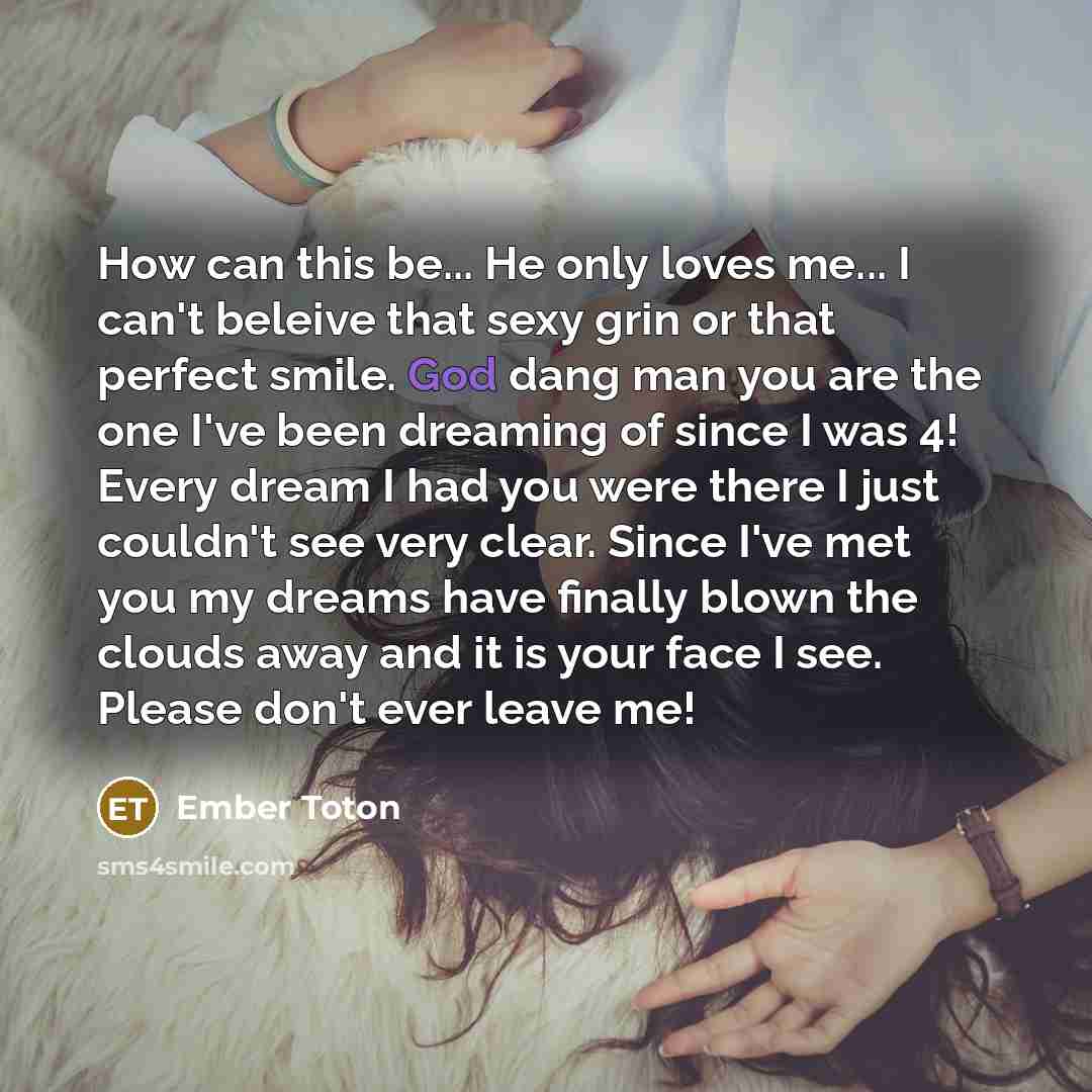 “How can this be... He only loves me... I can't…” quote by Ember Toton