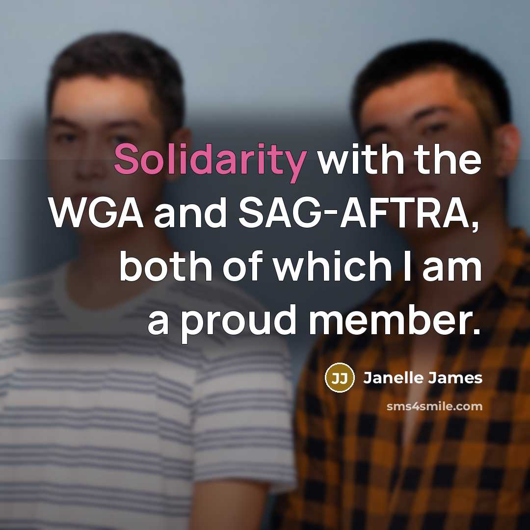 “Solidarity with the WGA and SAG-AFTRA, both of which I…” quote by Janelle James