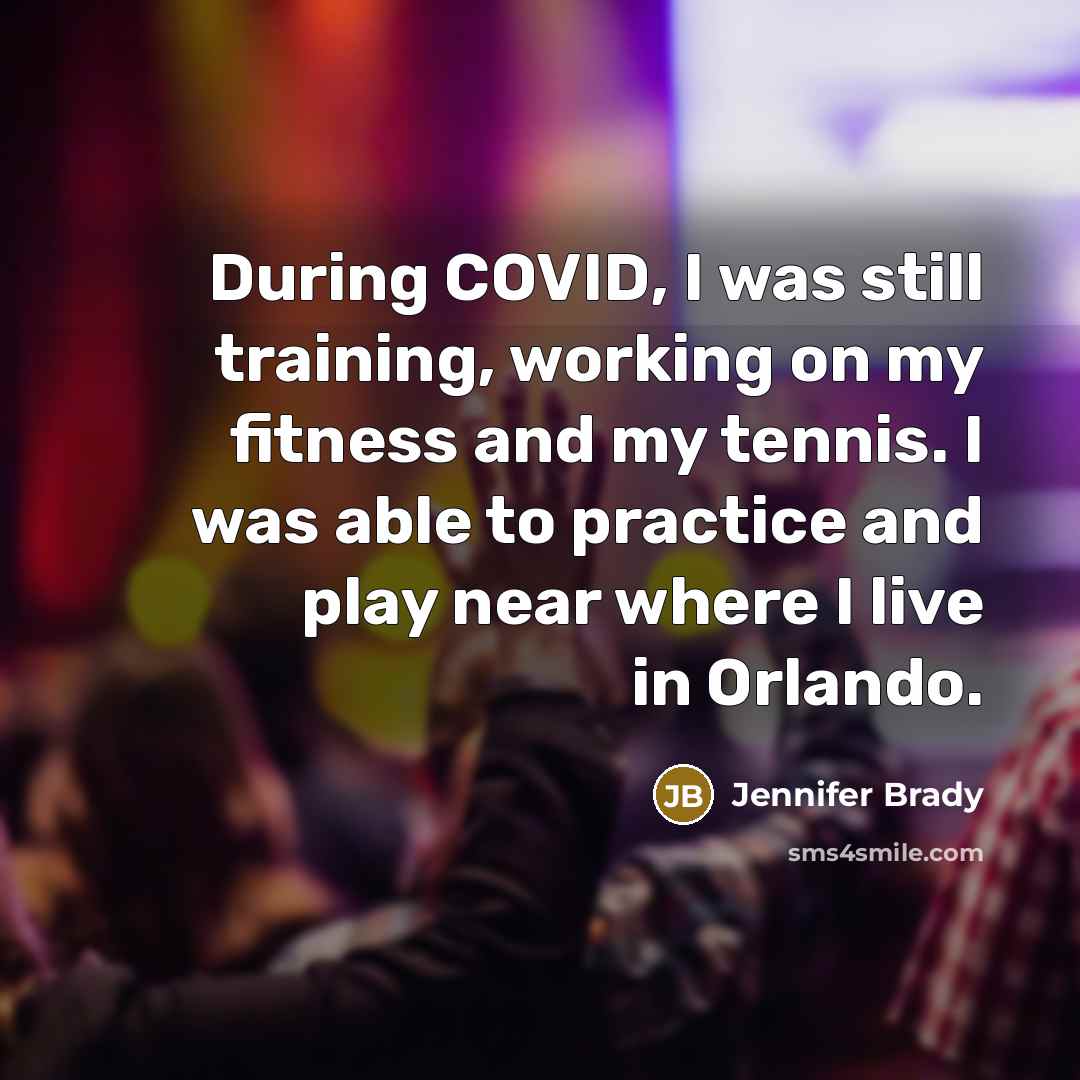 “During COVID, I was still training, working on my fitness…” quote by Jennifer Brady