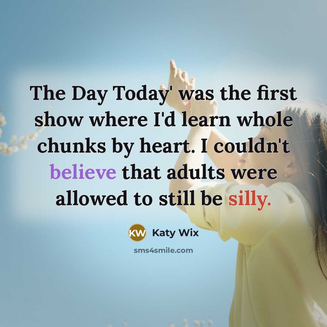 “The Day Today' was the first show where I'd learn…” quote by Katy Wix