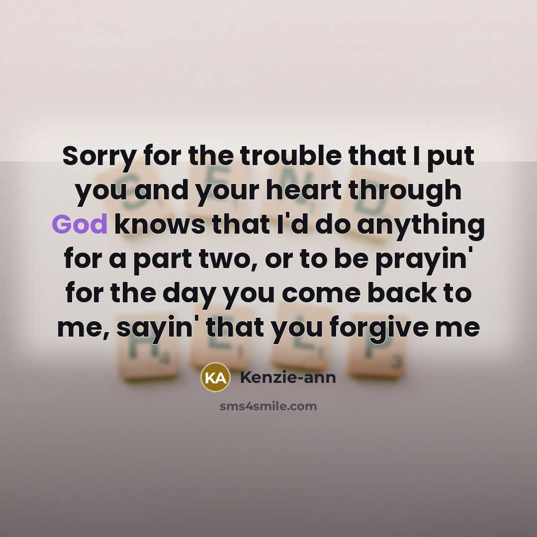 “Sorry for the trouble that I put you and your…” quote by Kenzie-ann