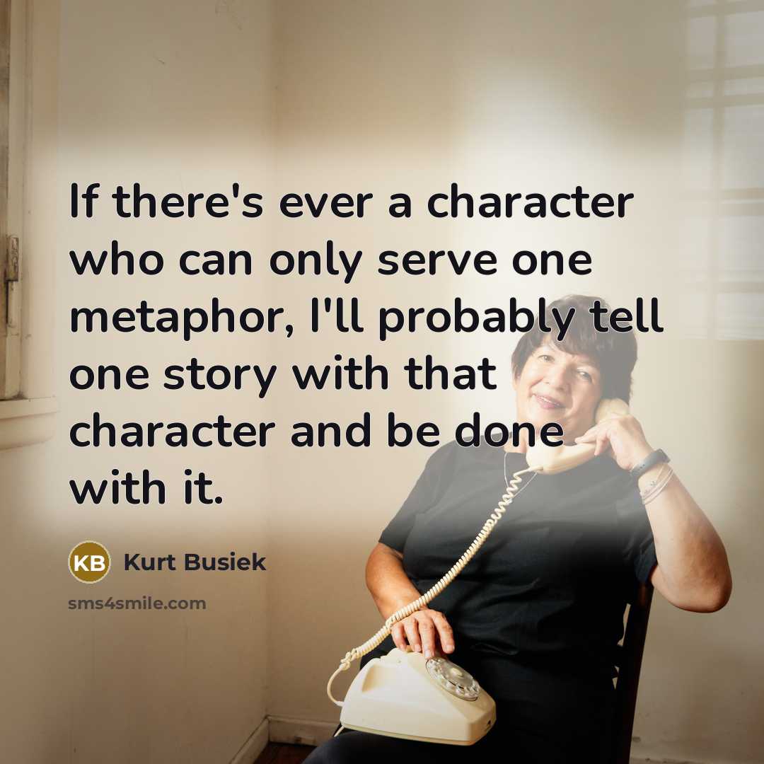“If there's ever a character who can only serve one…” quote by Kurt Busiek