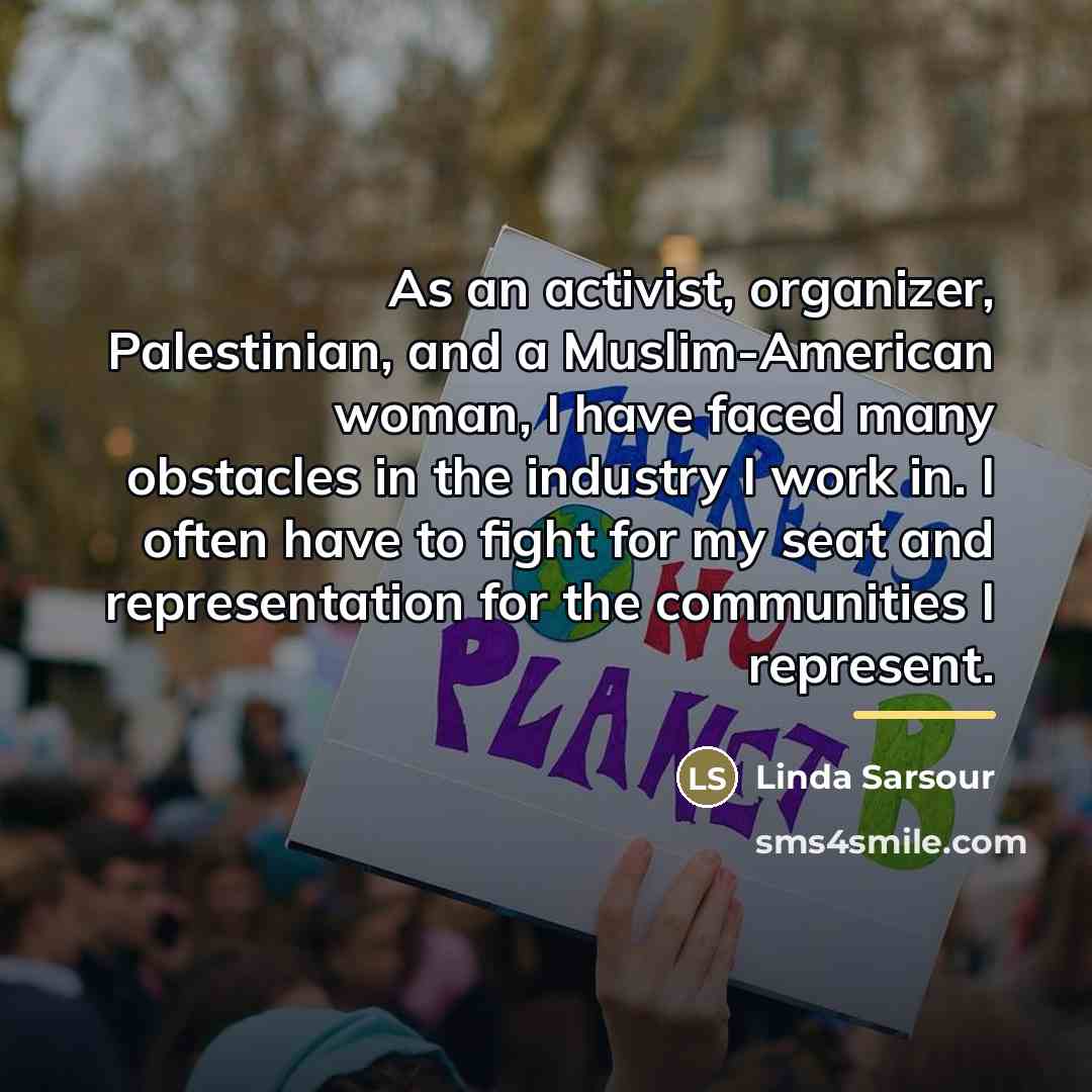 “As an activist, organizer, Palestinian, and a Muslim-American woman, I…” quote by Linda Sarsour