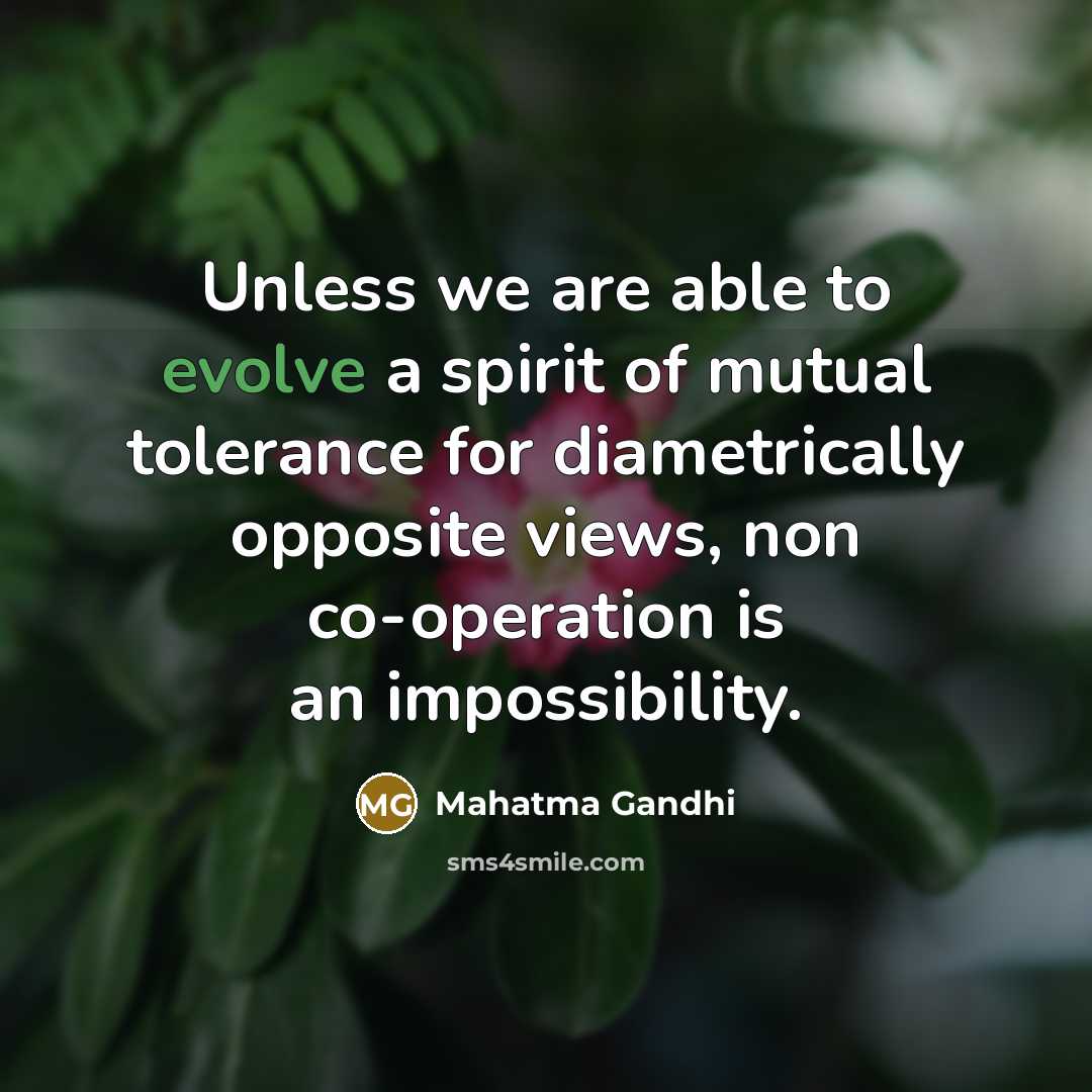 “Unless we are able to evolve a spirit of mutual…” quote by Mahatma Gandhi