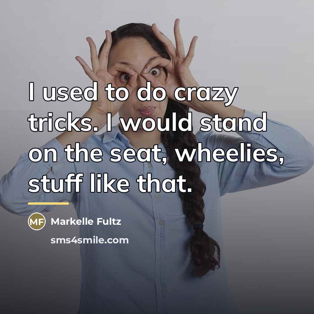 “I used to do crazy tricks. I would stand on…” quote by Markelle Fultz