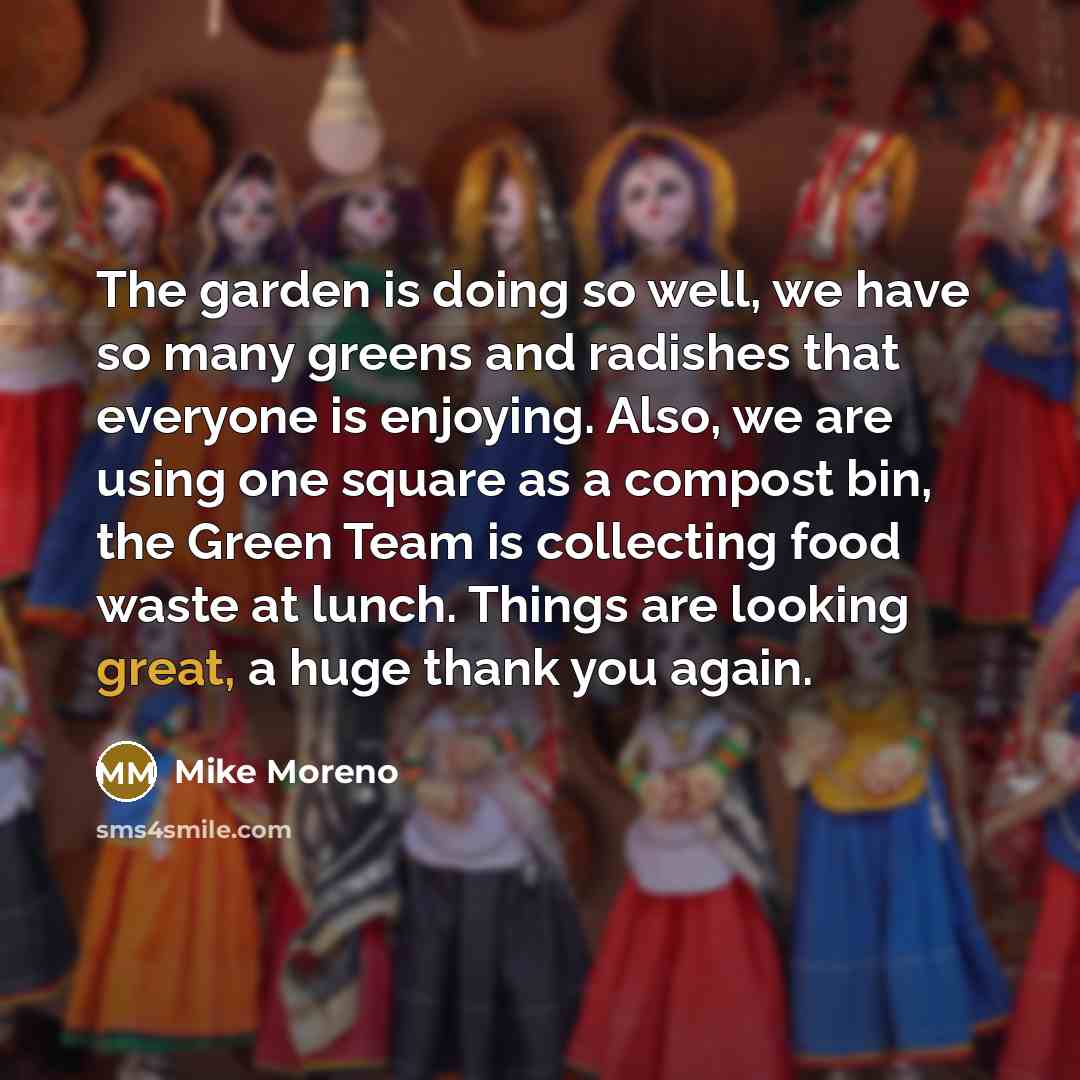 “The garden is doing so well, we have so many…” quote by Mike Moreno
