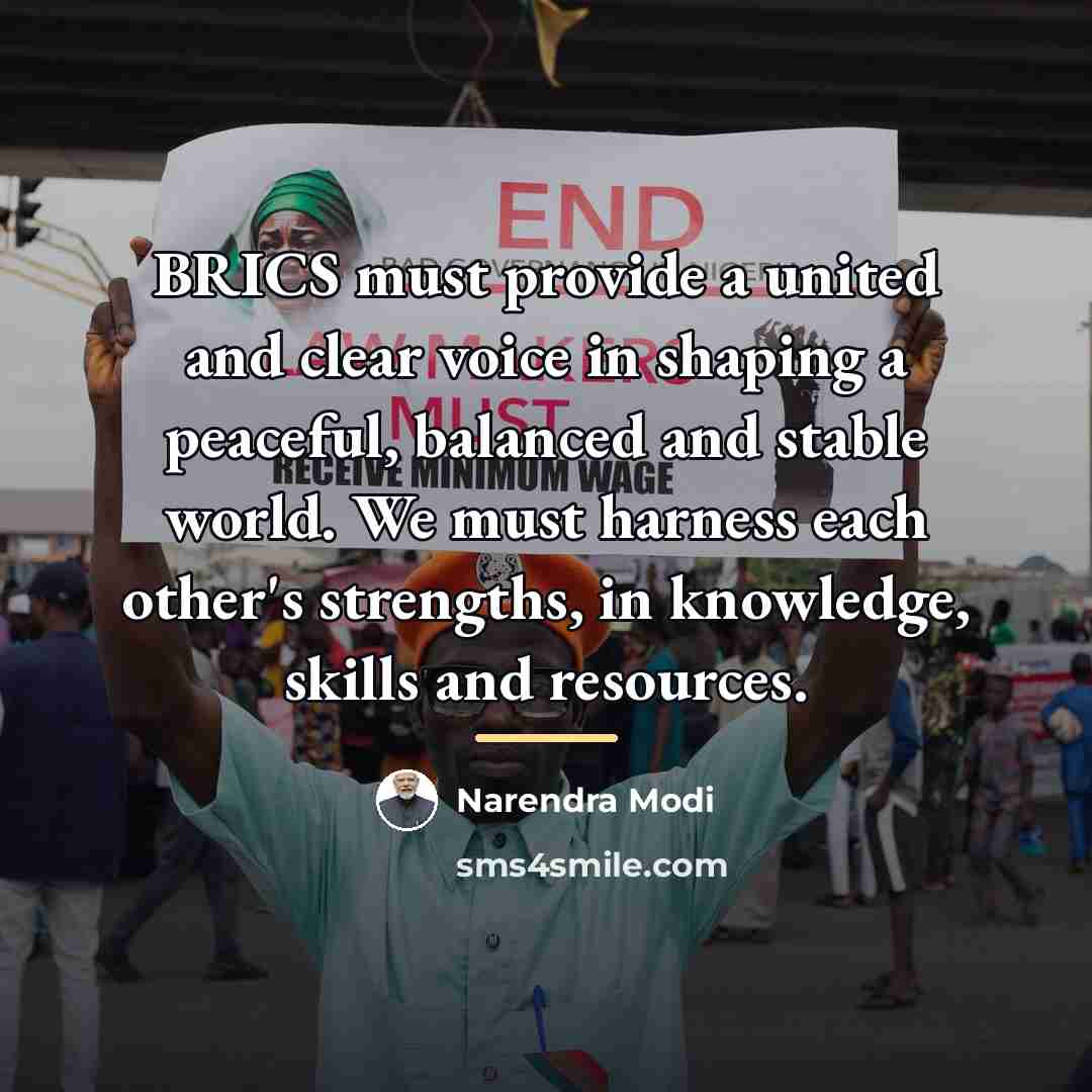 “BRICS must provide a united and clear voice in shaping…” quote by Narendra Modi
