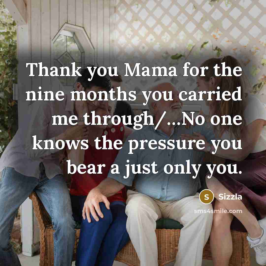 “Thank you Mama for the nine months you carried me…” quote by Sizzla