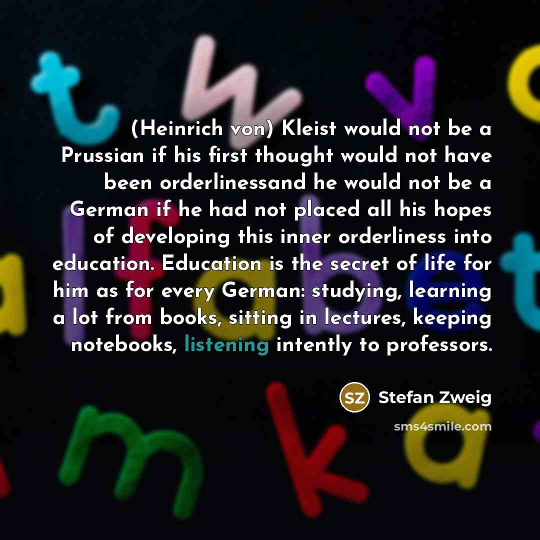“(Heinrich von) Kleist would not be a Prussian if his…” quote by Stefan Zweig