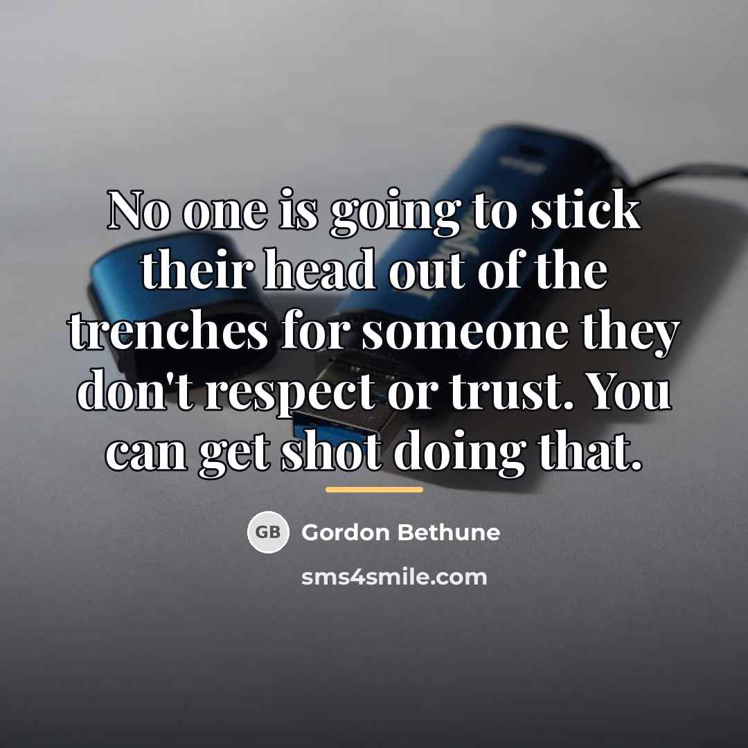 “No one is going to stick their head out of…” quote by Gordon Bethune