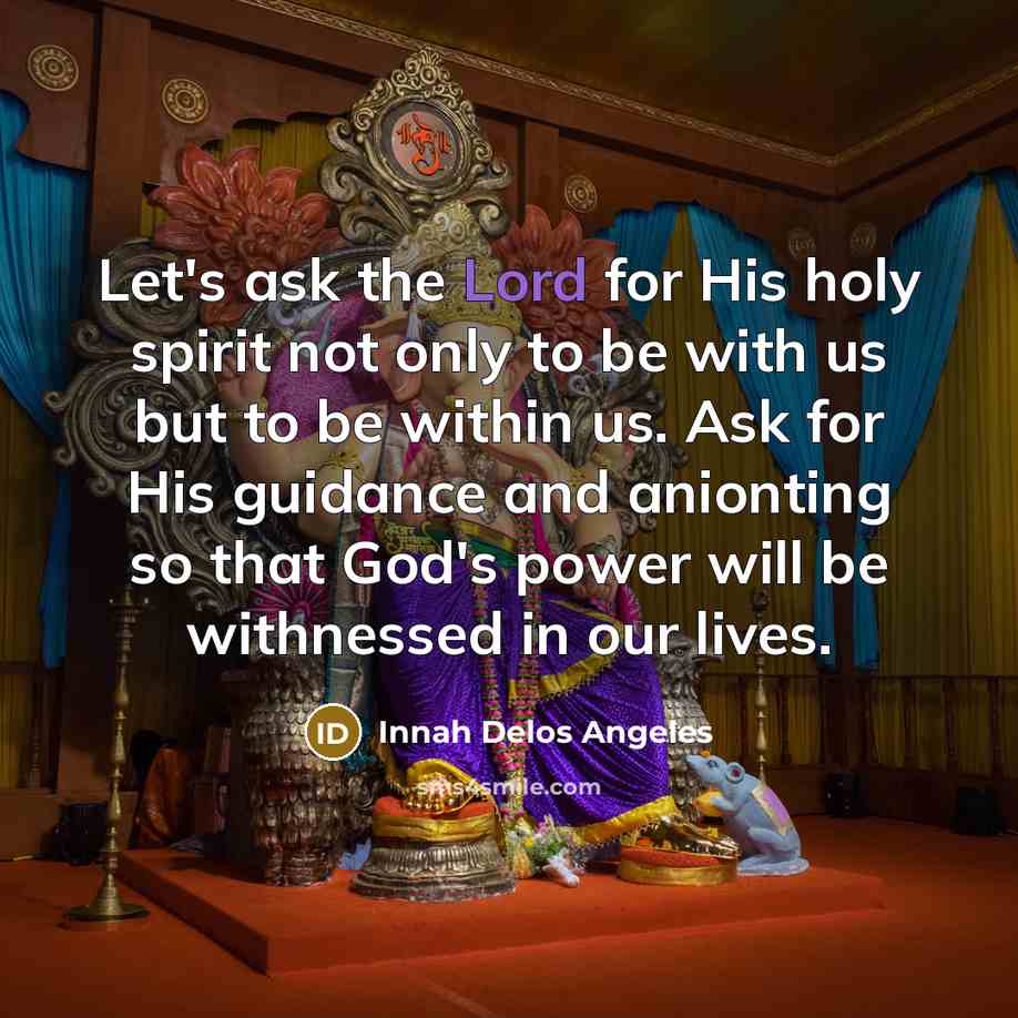 “Let's ask the Lord for His holy spirit not only…” quote by Innah Delos Angeles