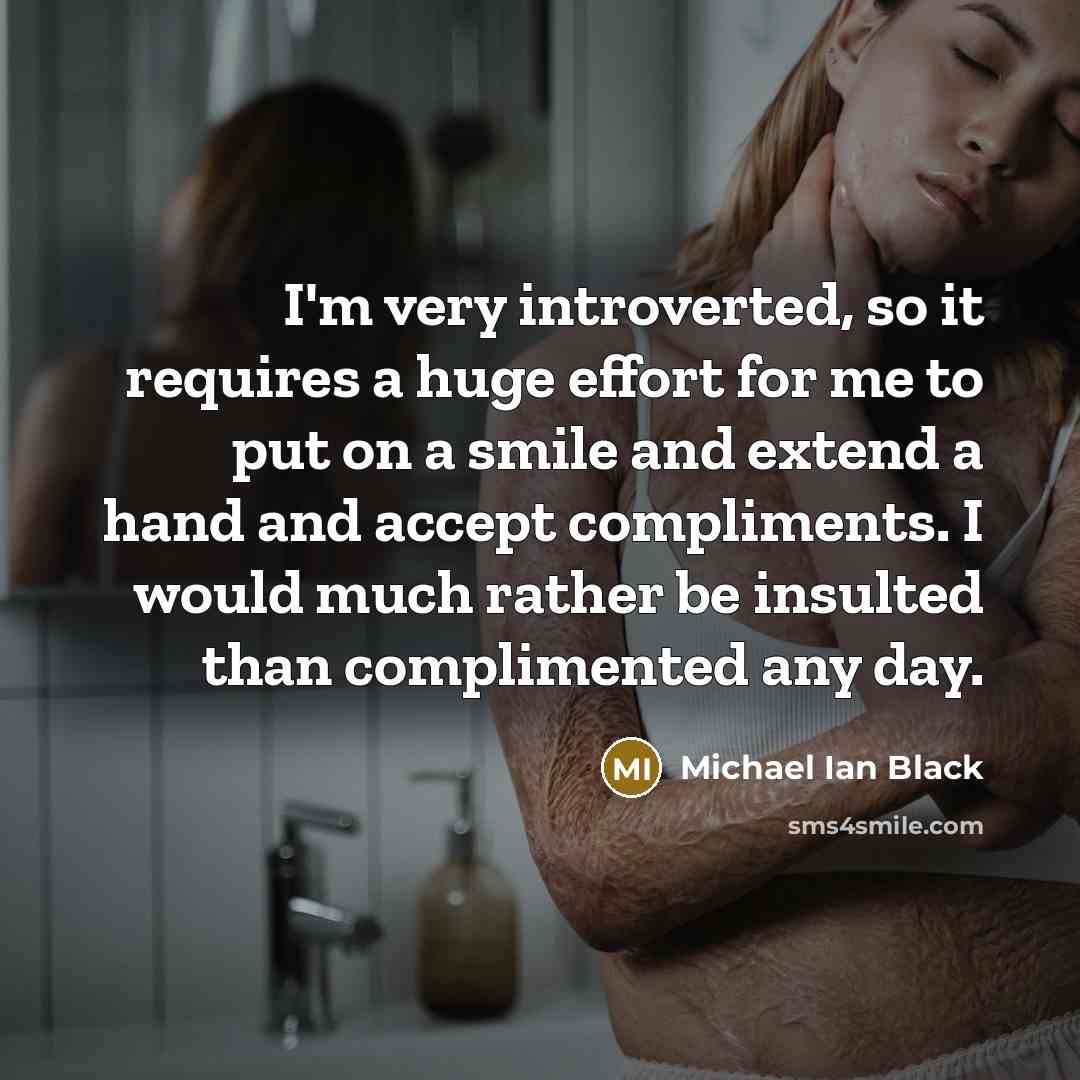 “I'm very introverted, so it requires a huge effort for…” quote by Michael Ian Black