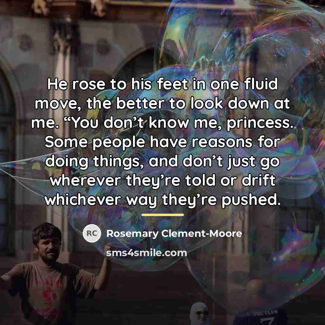 “He rose to his feet in one fluid move, the…” quote by Rosemary Clement-Moore
