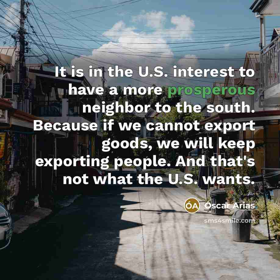 “It is in the U.S. interest to have a more…” quote by Óscar Arias
