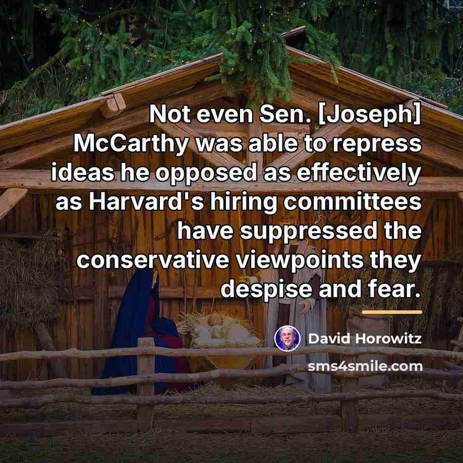 “Not even Sen. [Joseph] McCarthy was able to repress ideas…” quote by David Horowitz