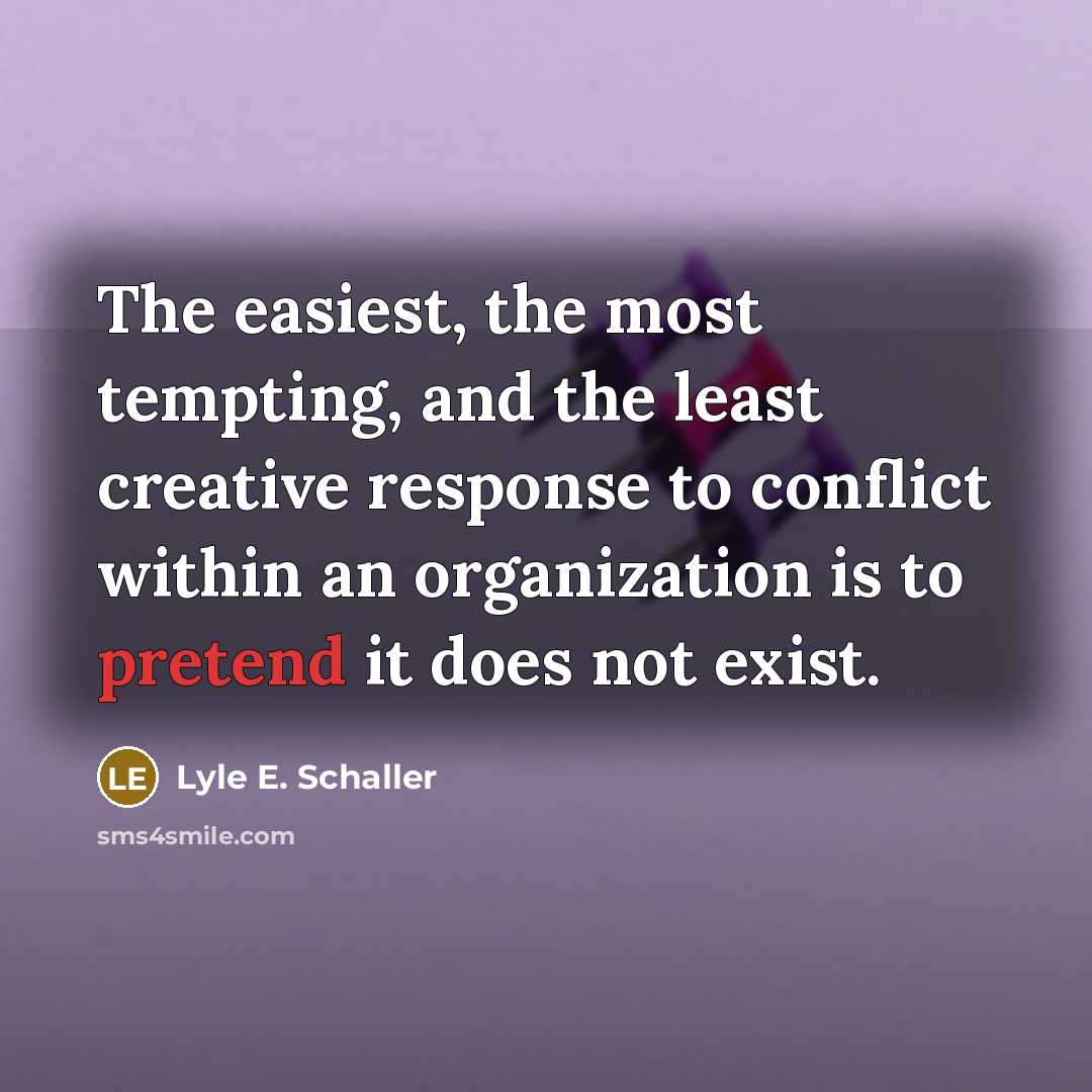 “The easiest, the most tempting, and the least creative response…” quote by Lyle E. Schaller