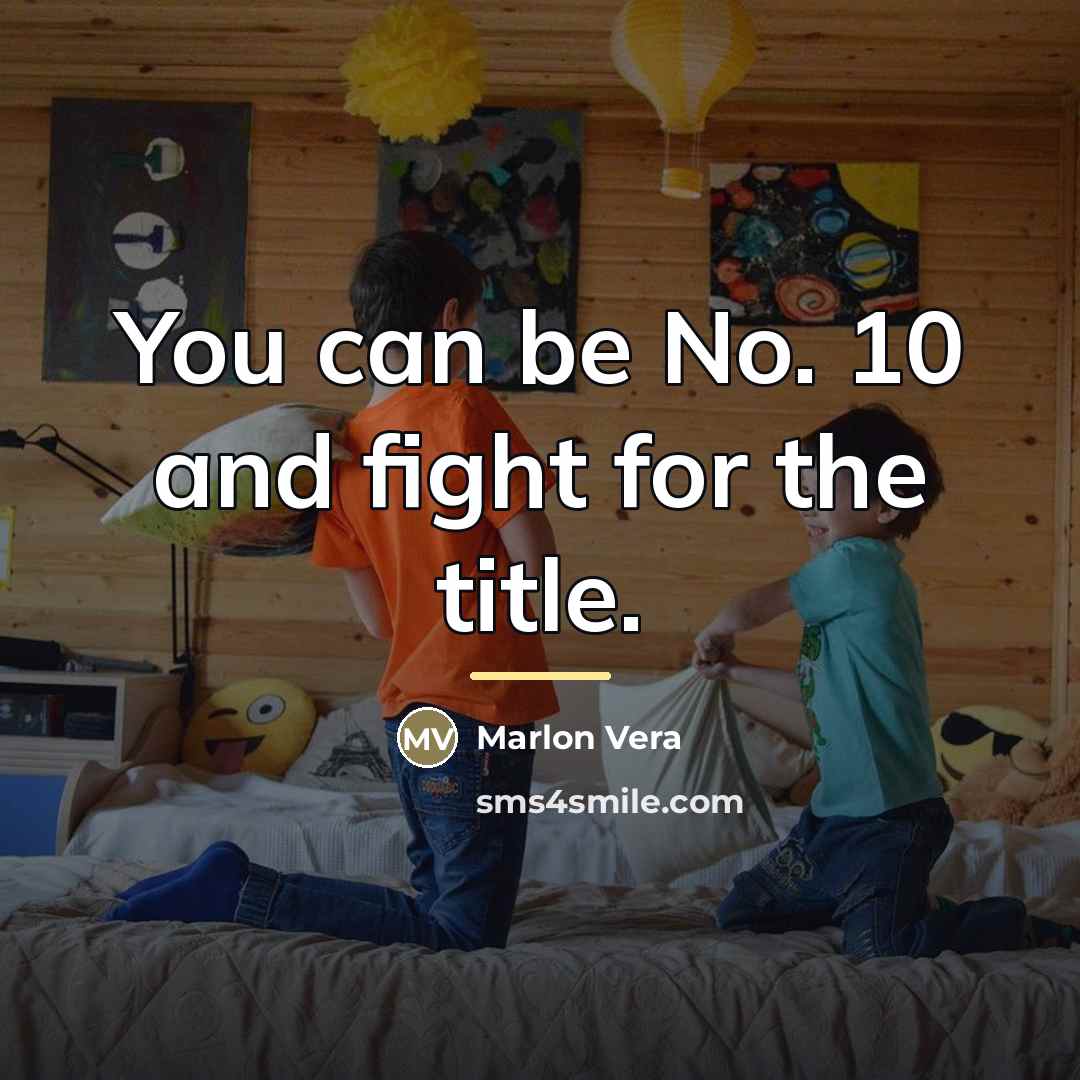 “You can be No. 10 and fight for the title.…” quote by Marlon Vera