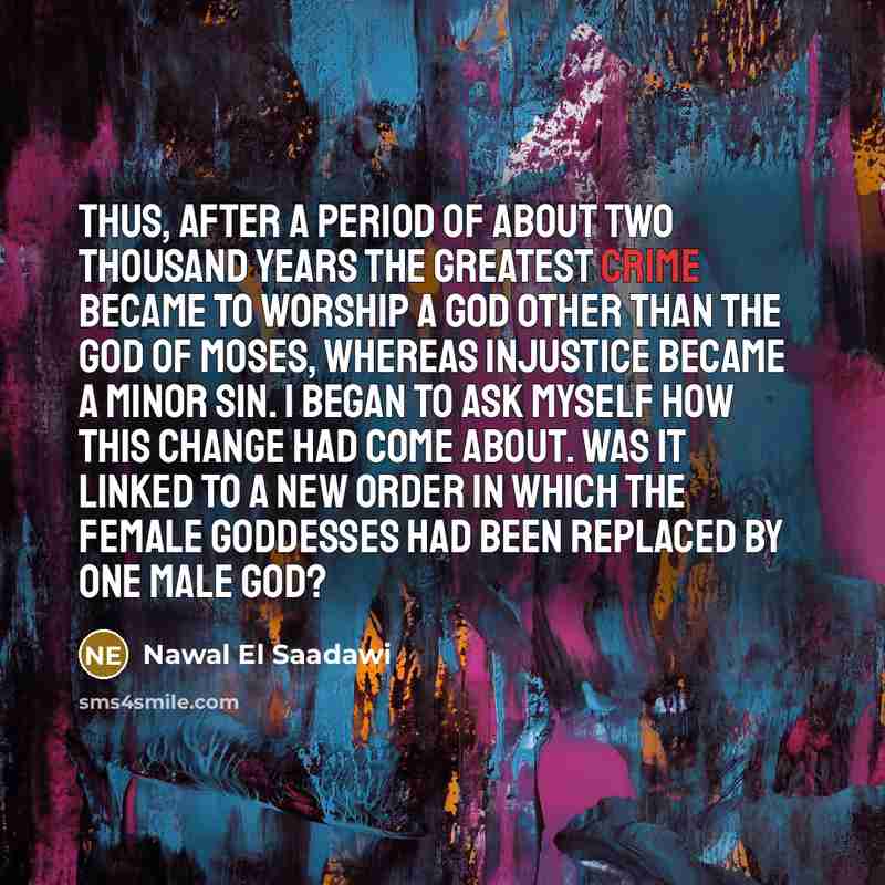 “Thus, after a period of about two thousand years the…” quote by Nawal El Saadawi