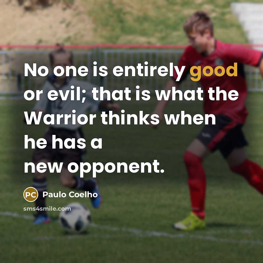 “No one is entirely good or evil; that is what…” quote by Paulo Coelho