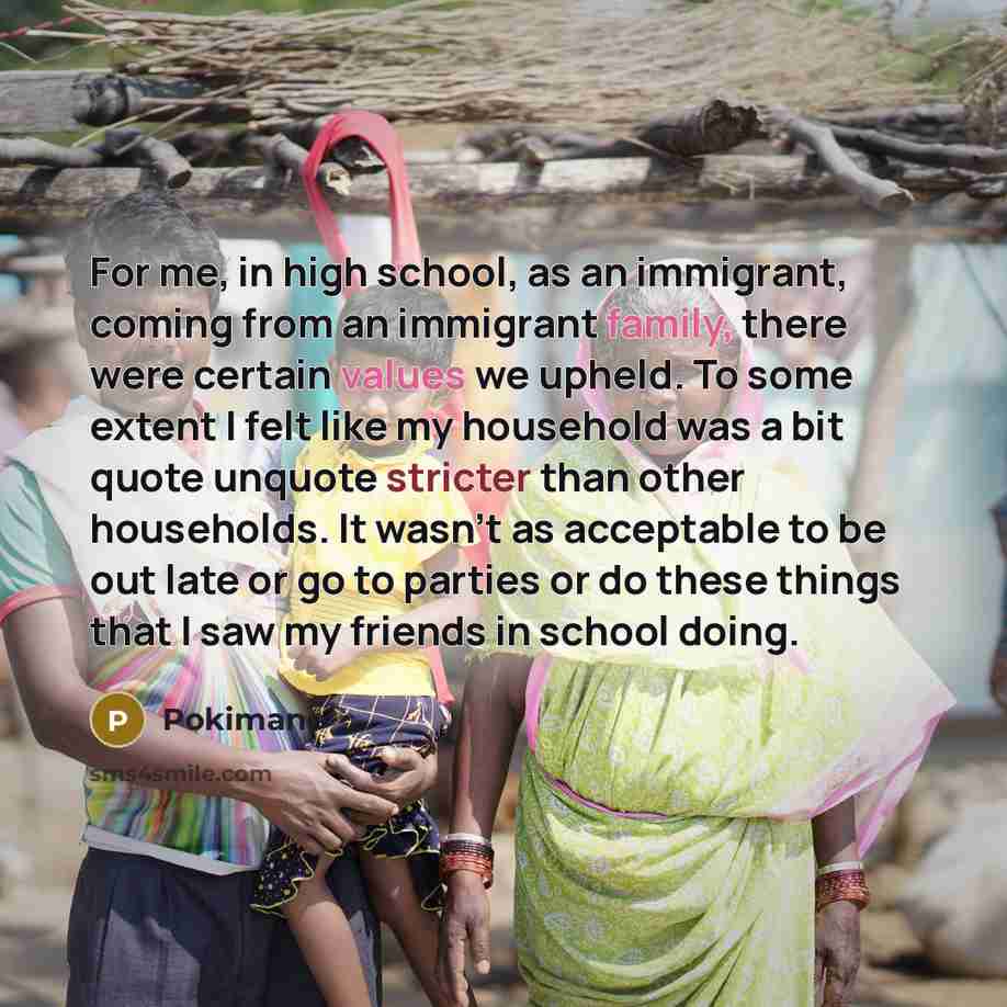 “For me, in high school, as an immigrant, coming from…” quote by Pokimane