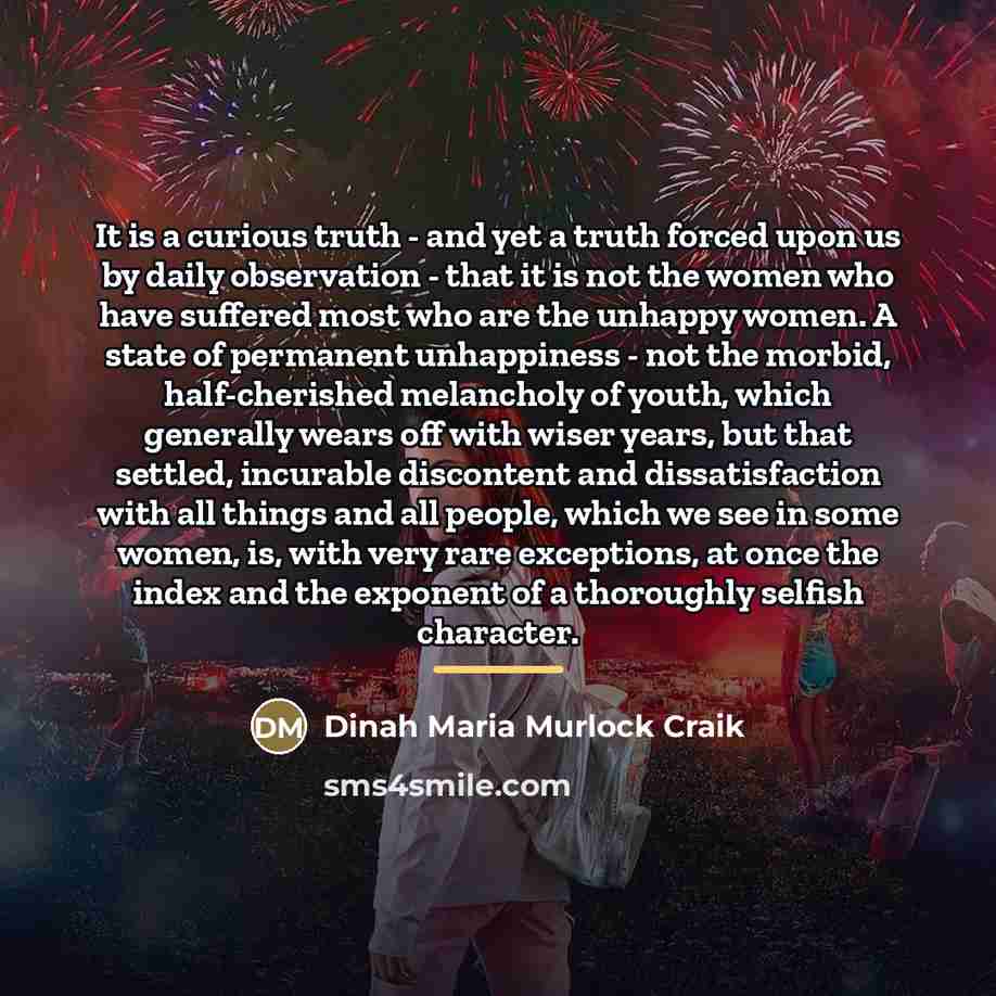 “It is a curious truth - and yet a truth…” quote by Dinah Maria Murlock Craik