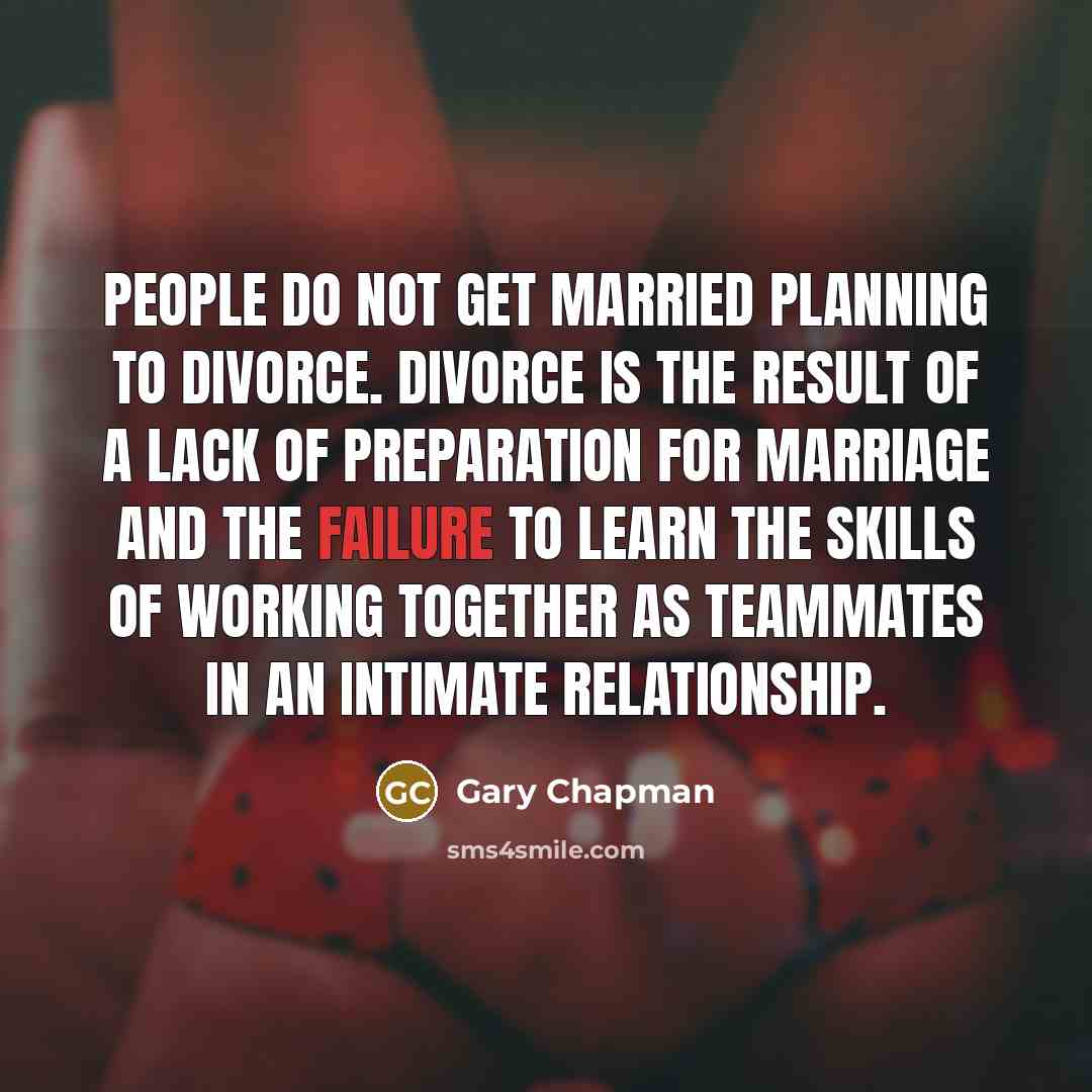 “People do not get married planning to divorce. Divorce is…” quote by Gary Chapman