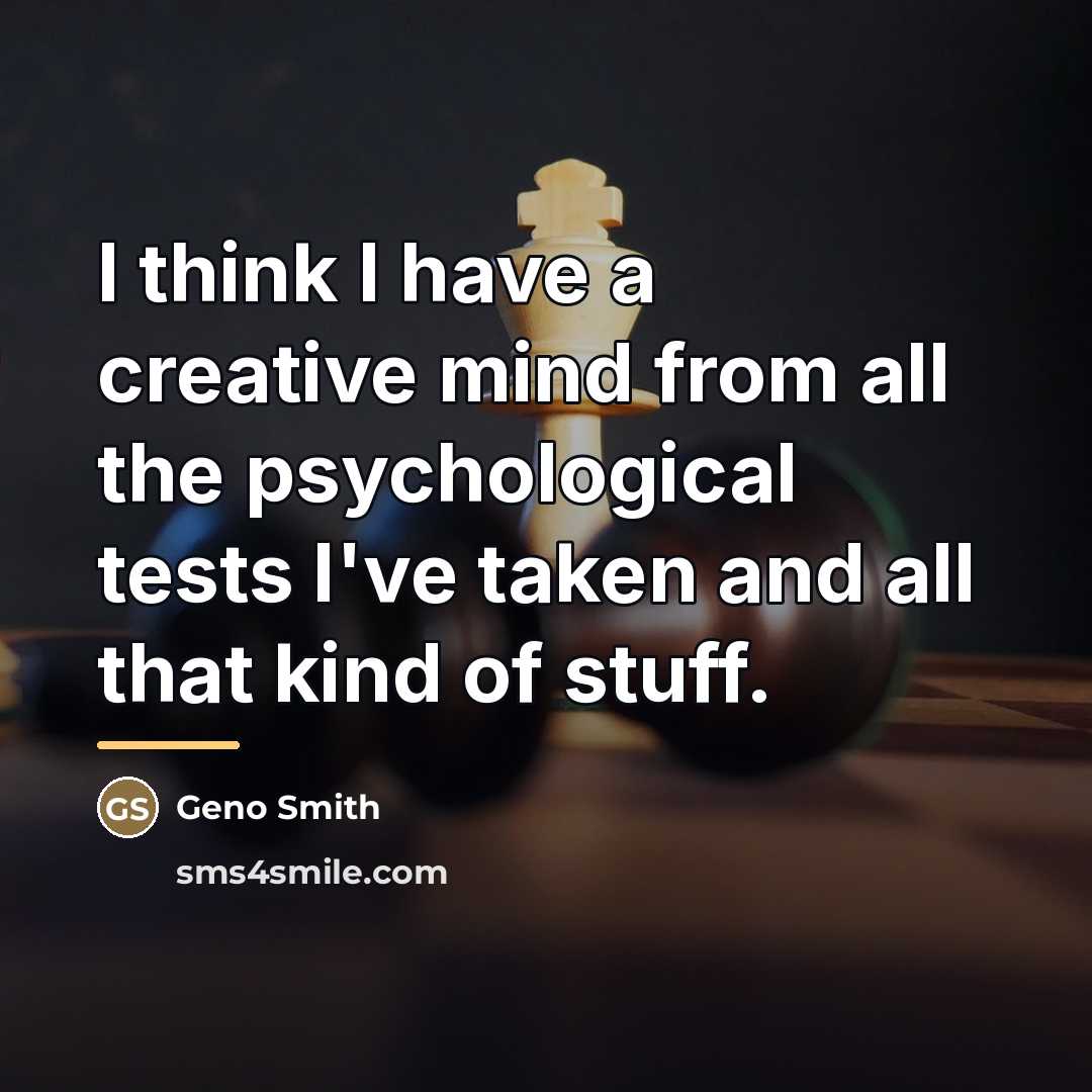 “I think I have a creative mind from all the…” quote by Geno Smith