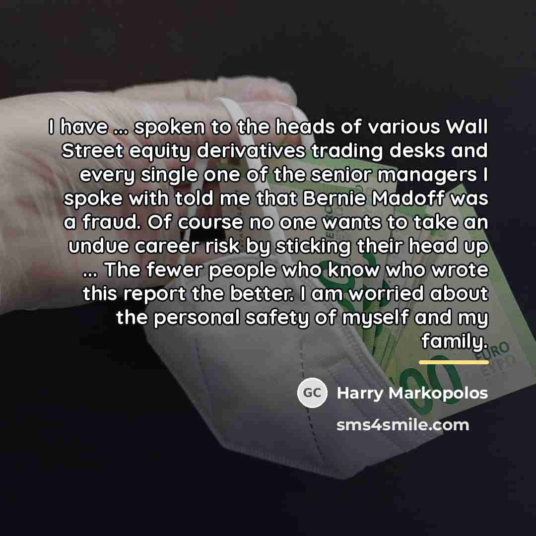 “I have ... spoken to the heads of various Wall…” quote by Harry Markopolos