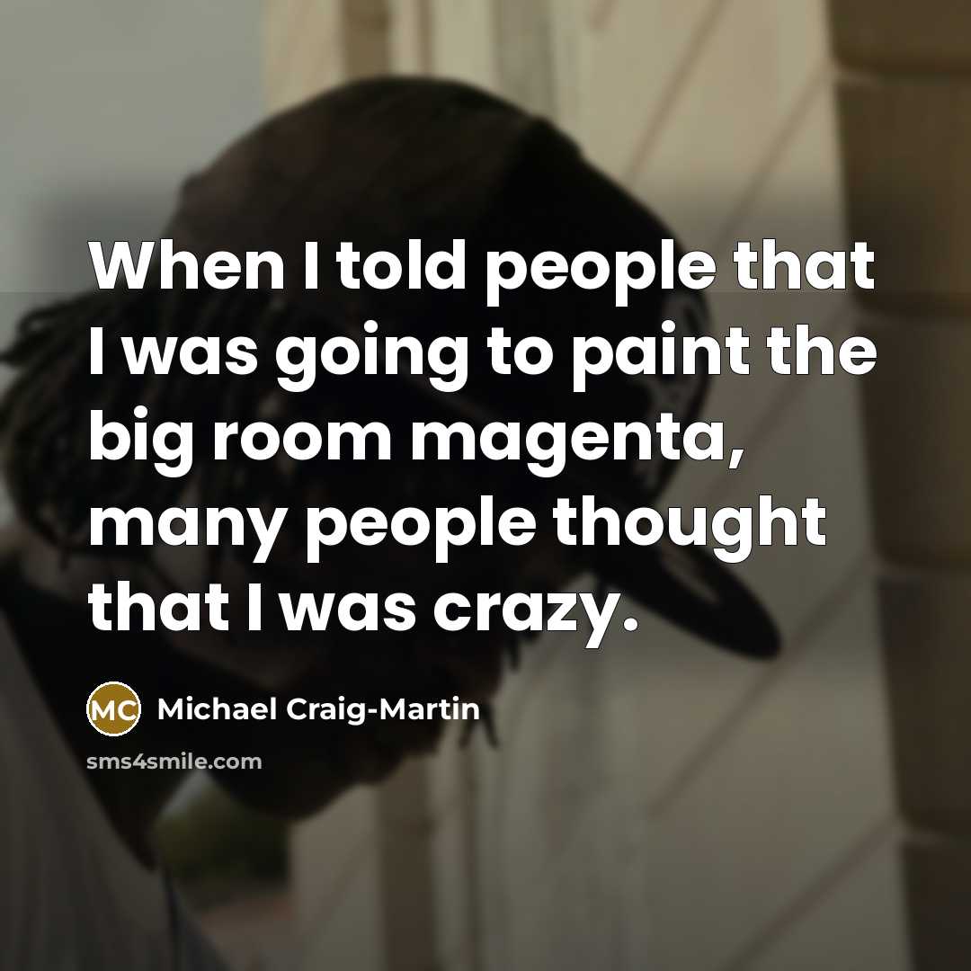 “When I told people that I was going to paint…” quote by Michael Craig-Martin