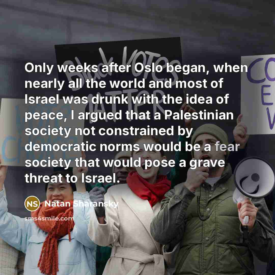 “Only weeks after Oslo began, when nearly all the world…” quote by Natan Sharansky