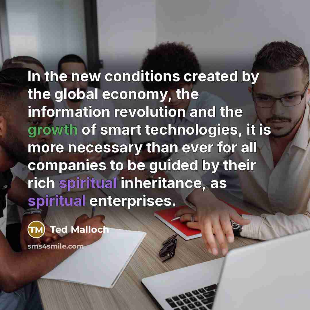 “In the new conditions created by the global economy, the…” quote by Ted Malloch
