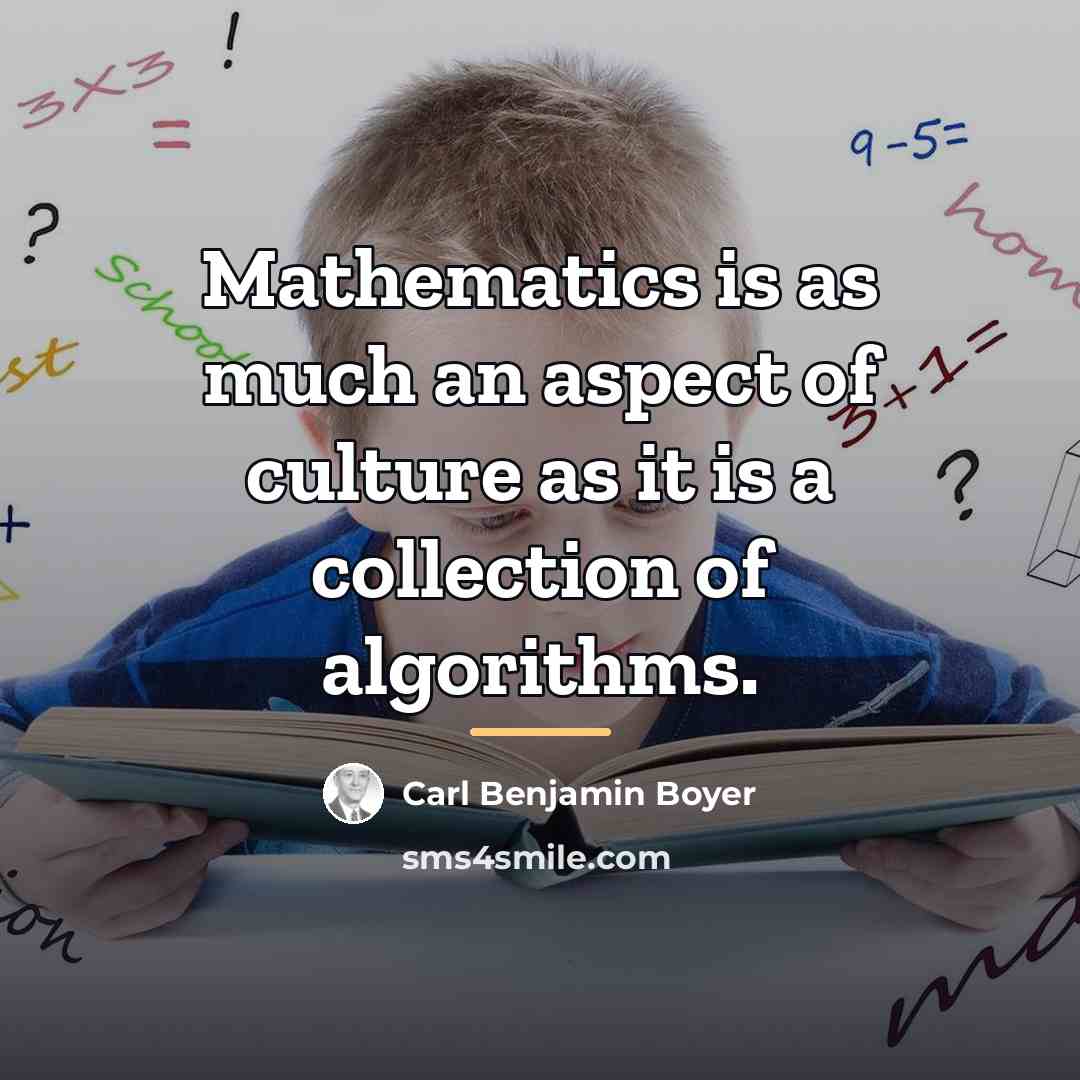 “Mathematics is as much an aspect of culture as it…” quote by Carl Benjamin Boyer