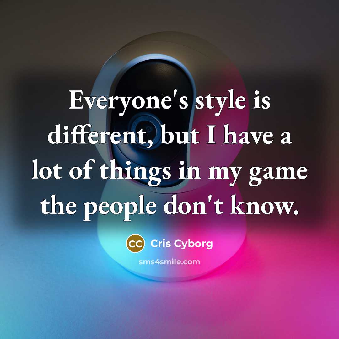 “Everyone's style is different, but I have a lot of…” quote by Cris Cyborg