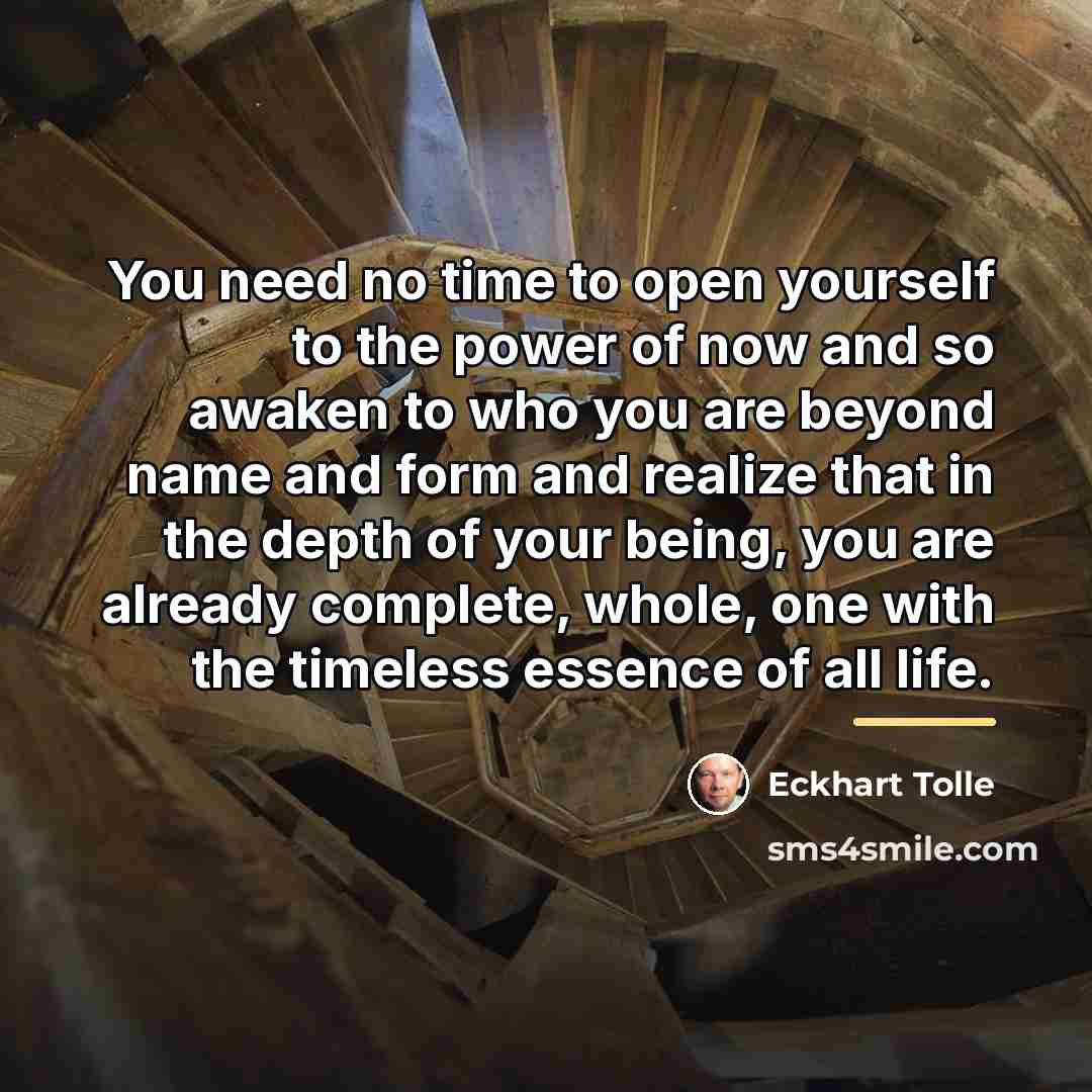 “You need no time to open yourself to the power…” quote by Eckhart Tolle
