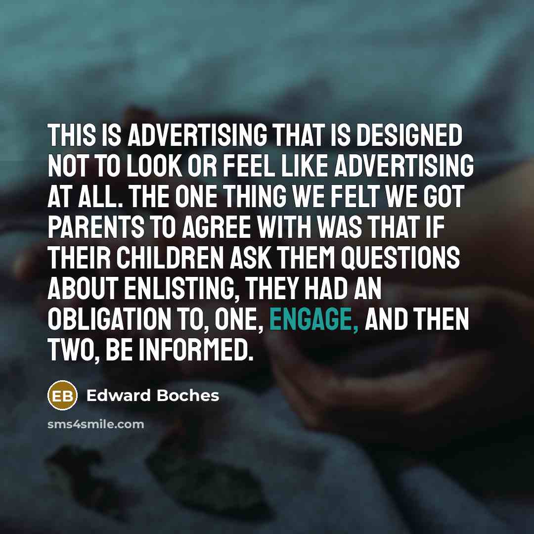 “This is advertising that is designed not to look or…” quote by Edward Boches