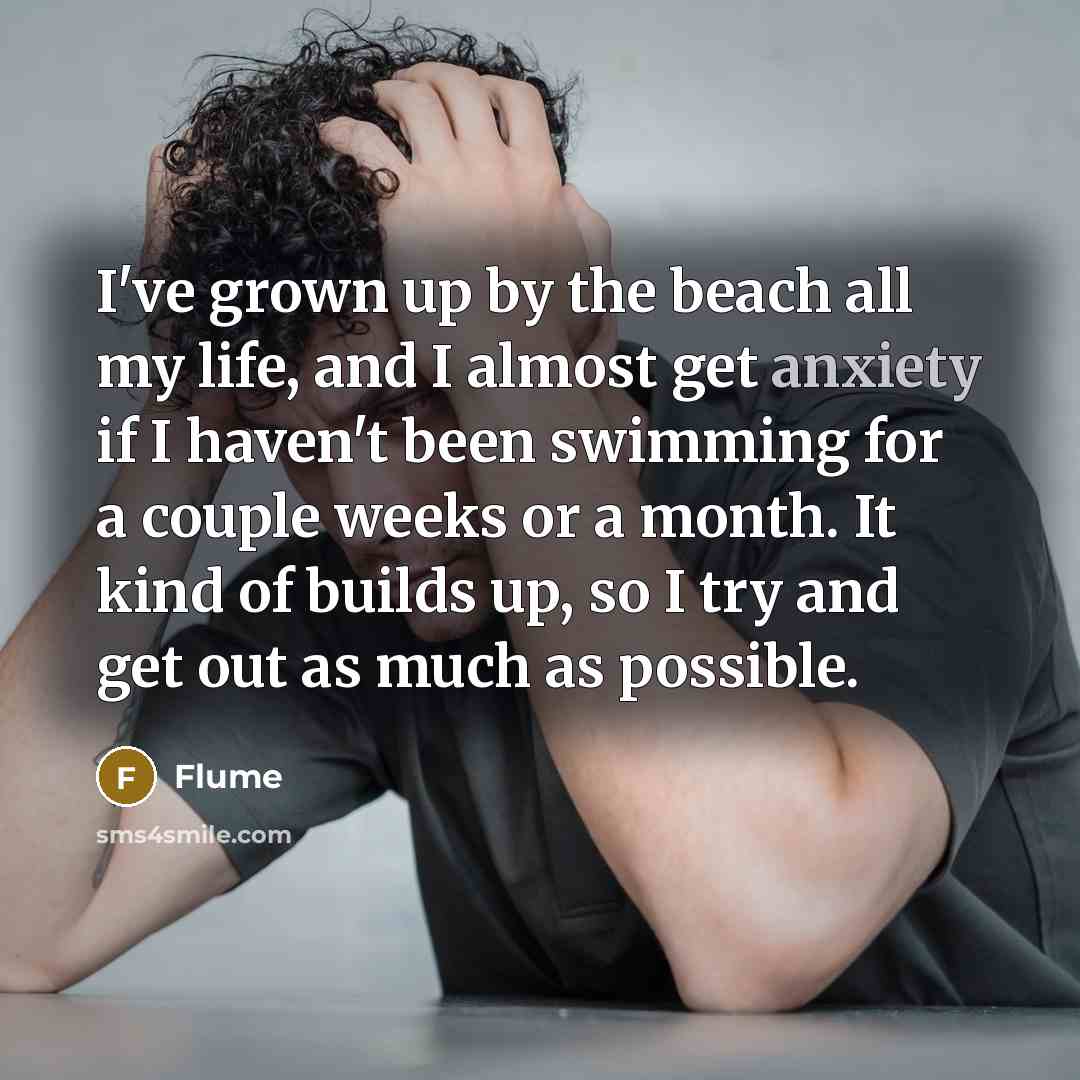 “I've grown up by the beach all my life, and…” quote by Flume
